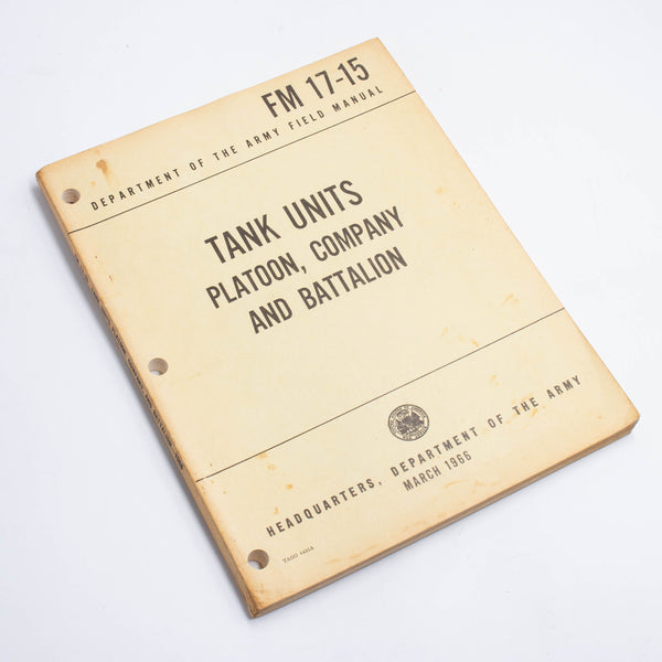 1966 US Army Tank Units Field Manual FM 17-15