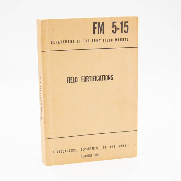 1965 FM 5-15 Field Fortifications Field Manual