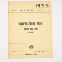 1966 FM 23-23 Antipersonnel Mine M18A1 and M18 (Claymore)