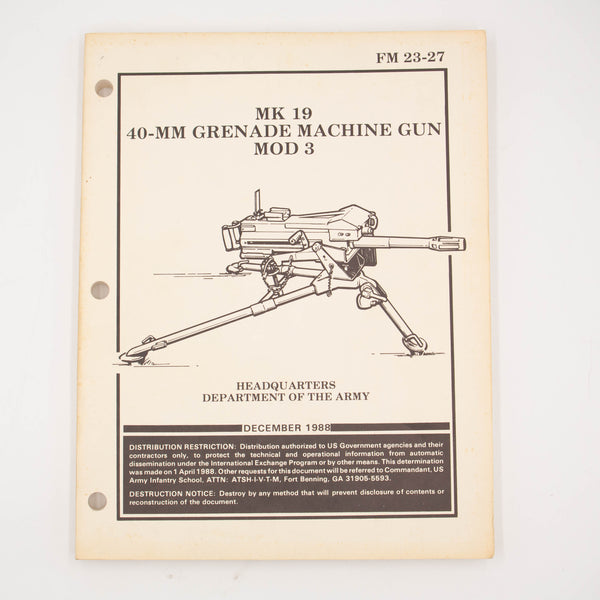 1988 FM 23-27 Mk 19 40-MM Grenade Machine Gun Mod 3