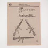 DEA/DOJ Colt Submachine Gun SMG Operation and Field Maintenance Handbook